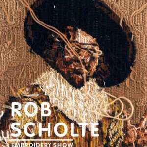 Rob Scholte (1958) - Embroidery Show
